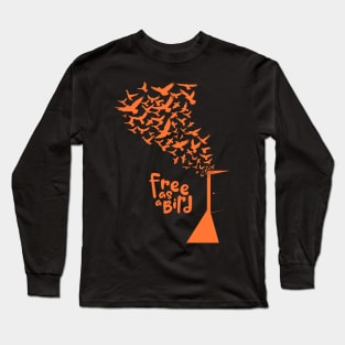 Free as a Bird Long Sleeve T-Shirt